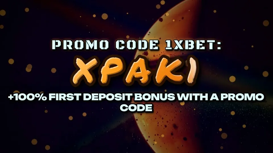 Promocode 1xBet XPAK1 for a +100% First Deposit Bonus in 2026